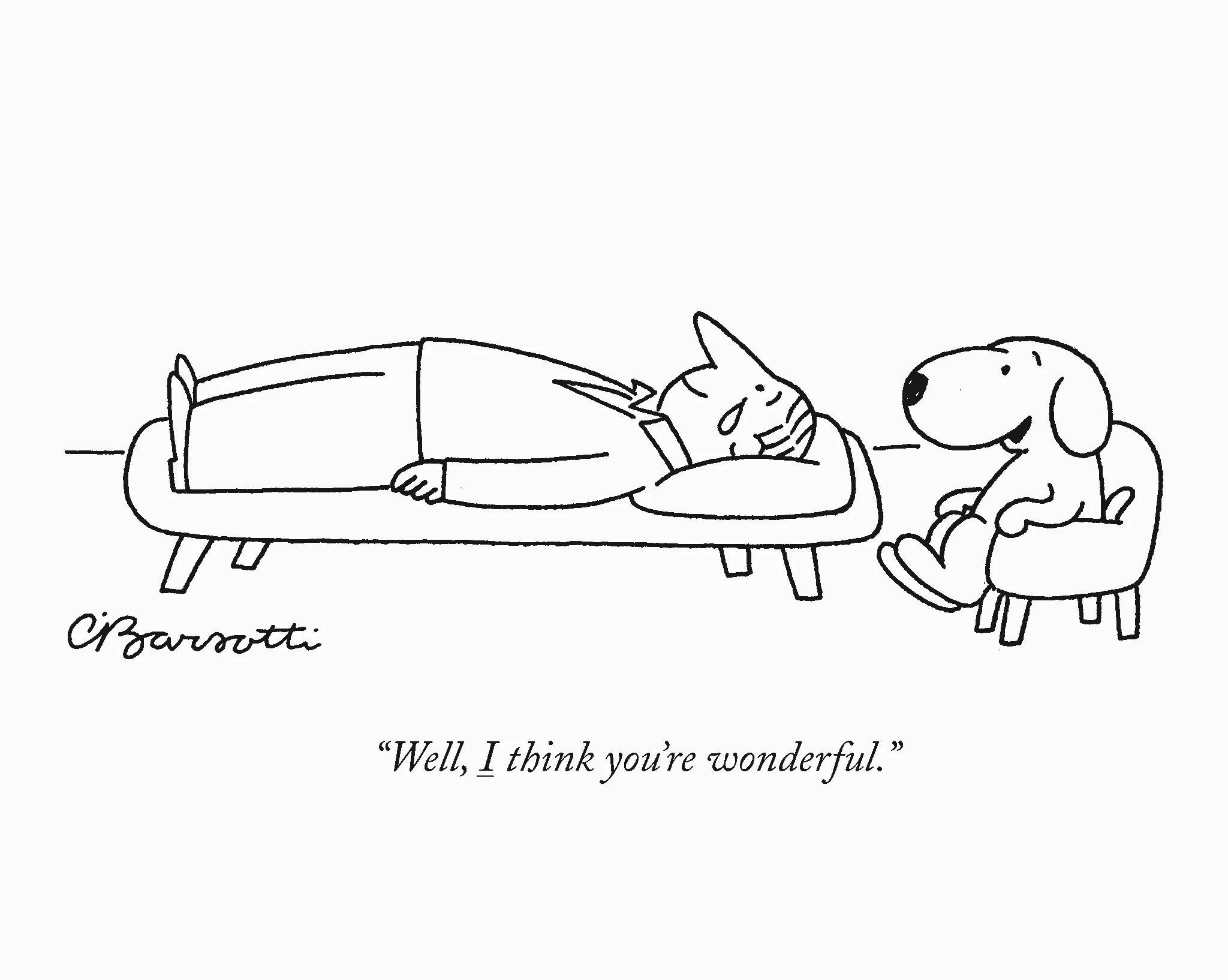 Dog says to therapist well i think you are wonderful